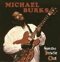 Michael Burkes:  From the Inside Out